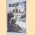 Shoot to Kill. Part X: Basic and Battle Physical Training 1944 door Unknown