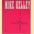 Mike Kelley door William S. Bartman e.a.
