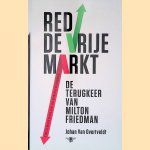 Red de vrije markt: de terugkeer van Milton Friedman
Johan Van Overtveldt
€ 15,00 Red de vrije markt: de terugkeer van Milton Friedman
Johan Van Overtveldt
€ 15,00