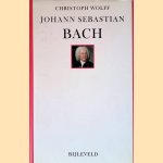 Johann Sebastian Bach: Zijn leven, zijn muziek, zijn genie
Christoph Wolff
€ 15,00 Johann Sebastian Bach: Zijn leven, zijn muziek, zijn genie
Christoph Wolff
€ 15,00
