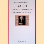 Bach: zijn meesterwerken en muzikale universum
Christoph Wolff
€ 20,00 Bach: zijn meesterwerken en muzikale universum
Christoph Wolff
€ 20,00
