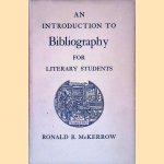 An Introduction to Bibliography for Literary Students
Ronald McKerrow
€ 15,00 An Introduction to Bibliography for Literary Students
Ronald McKerrow
€ 15,00
