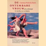 De ontembare vrouw als archetype in mythen en verhalen
Clarissa Pinkola Estés
€ 10,00 De ontembare vrouw als archetype in mythen en verhalen
Clarissa Pinkola Estés
€ 10,00