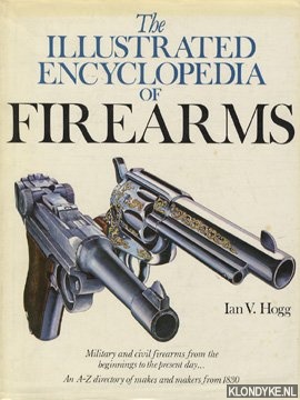 The illustrated encyclopedia of firearms