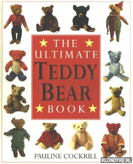 The Ultimate Teddy Bear Book