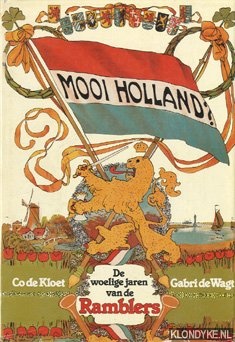 Mooi Holland? De woelige jaren van de Ramblers