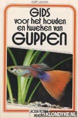 Gids voor het houden en kweken van guppen