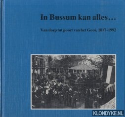 In Bussum kan alles