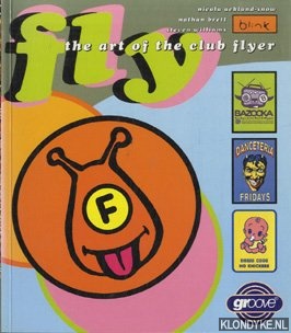 Fly the art of the club flyer