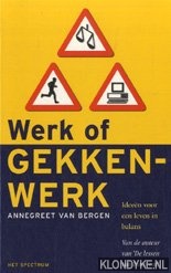 Werk of gekkenwerk