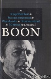 De kapellekensbaan; Eros en de eenzame man; Wapenbroeders; Het nieuwe onkruid; 90 Mensen