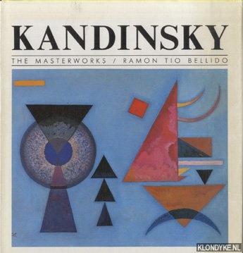 Kandinsky - The Masterworks