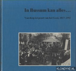 In Bussum kan alles