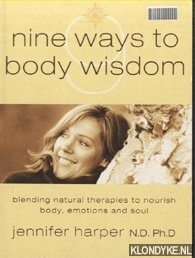 Nine Ways to Body Wisdom