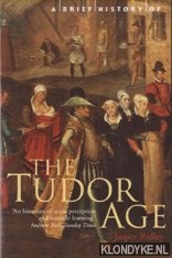 A Brief History of the Tudor Age