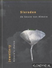 5 Sieraden, de keuze van Almere