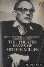The Theater Essays of Arthur Miller