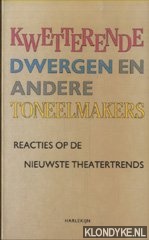 Kwetterende dwergen en andere toneelmakers