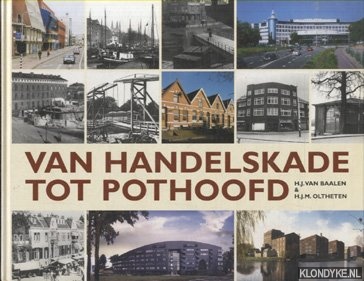 Van Handelskade tot Pothoofd
