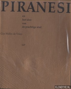 Piranesi en het idee van de prachtige stad