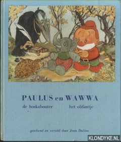 Paulus de Boskabouter en Wawwa het olifantje