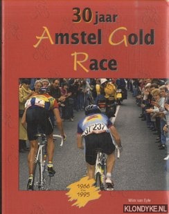 30 jaar Amstel Gold Race - 1966 t/m 1995