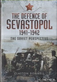 The Defence of Sevastopol 1941-1942