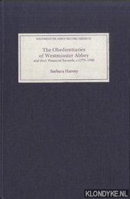 The Obedientiaries of Westminster Abbey and Their Financial Records, c.1275-1540