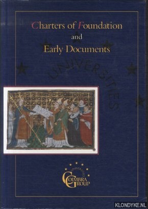 Charters of foundation and early Documents of the university of the Coimbra Group