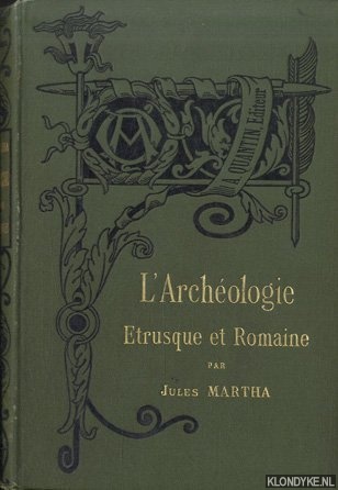 L'Archéologie Etrusque et Romaine