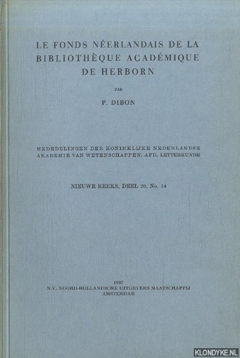 Le fonds neerlandais de la bibliotheque academique de Herborn