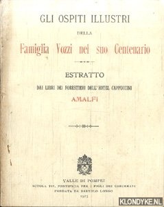 Gli ospiti illustri della Famiglia Vozzi nel suo Centenario