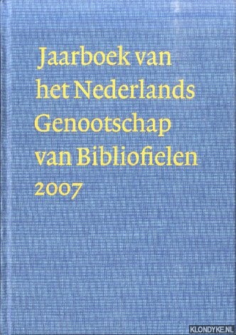 Jaarboek van het Nederlands Genootschap van Bibliofielen 2007