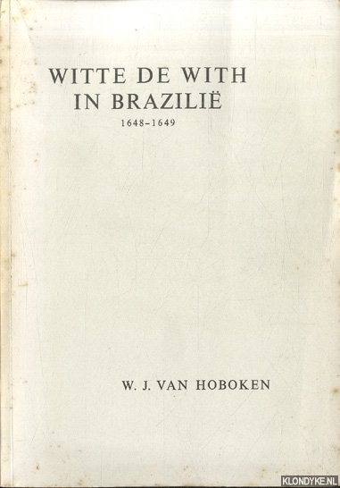 Witte de With in Brazilië 1648-1649