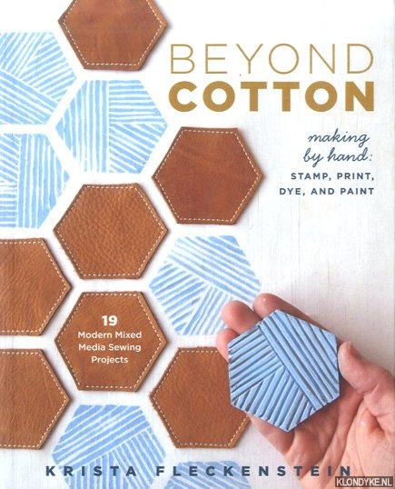 Beyond Cotton. Making by Hand