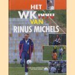 Het WK 1990 van Rinus Michels
Rinus Michels
€ 5,00
