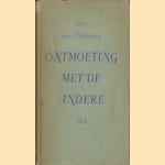 Ontmoeting met de andere
Inez van Dullemen
€ 5,00 Ontmoeting met de andere
Inez van Dullemen
€ 5,00