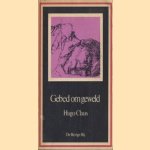 Gebed om geweld
Hugo Claus
€ 5,00 Gebed om geweld
Hugo Claus
€ 5,00