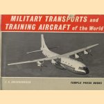 Military Transports and Training Aircraft of the World door F.G. Swanborough