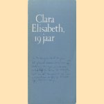 Clara Elisabeth, 19 jaar
Anne van Wijck
€ 5,00