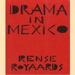 Drama in Mexico
Rense Royaards
€ 5,00