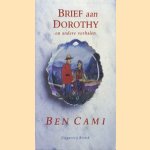 Brief aan Dorothy en andere verhalen
Ben Cami
€ 5,00 Brief aan Dorothy en andere verhalen
Ben Cami
€ 5,00