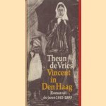 Vincent in Den Haag. Roman uit de jaren 1881-1883
Theun de Vries
€ 5,00 Vincent in Den Haag. Roman uit de jaren 1881-1883
Theun de Vries
€ 5,00