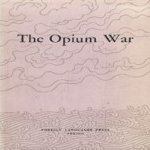 The Opium War
diverse auteurs
€ 5,00 The Opium War
diverse auteurs
€ 5,00