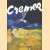 Cremer, schilder schrijver door Dr. W.A.L. Beeren e.a.