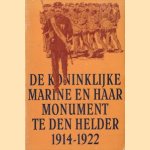 De koninklijke marine en haar monument te Den Helder door Dr. L.A.M. Goossens