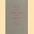 Uit de boeken van Eugene Strens: De verzameling Strens in het Museum van het Boek
H.J.P.C. van Buul e.a.
€ 4,00 Uit de boeken van Eugene Strens: De verzameling Strens in het Museum van het Boek
H.J.P.C. van Buul e.a.
€ 4,00