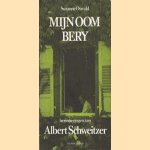 Mijn oom Bery, herinneringen aan Albert Schweitzer
Suzanne Oswald
€ 5,00 Mijn oom Bery, herinneringen aan Albert Schweitzer
Suzanne Oswald
€ 5,00