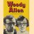 Woody Allen, an illustrated biography door Myles Palmer