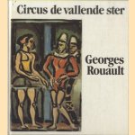 Circus de vallende ster, 17 kleurenetsen en 8 houtsneden met een inleiding van Wolf Stadler
Georges Rouault
€ 5,00